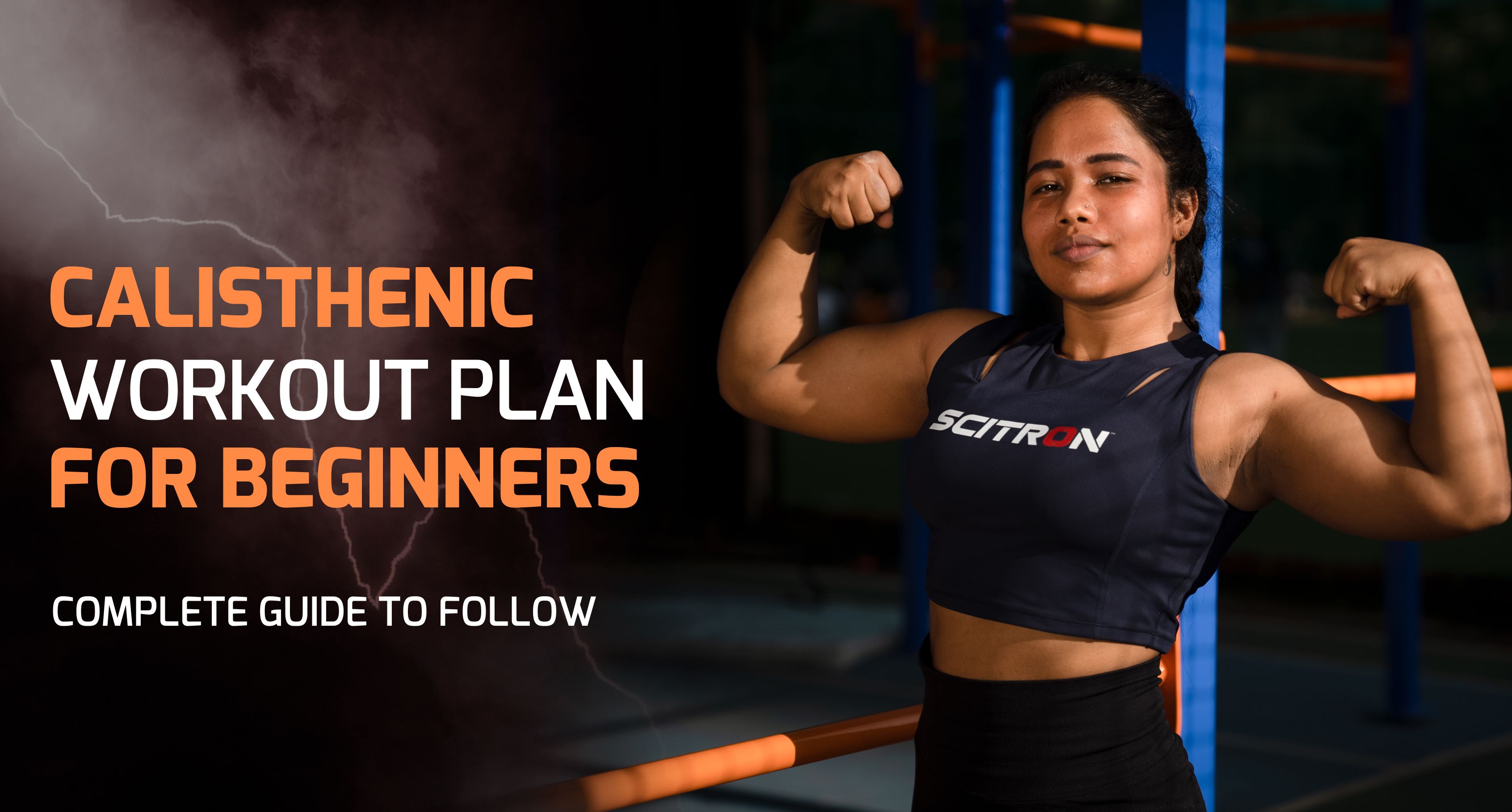20 Best Calisthenic Workout Plan For Beginners Scitron Nutrition 20-best-calisthenic-workout-plan-for-beginners-scitron-nutrition