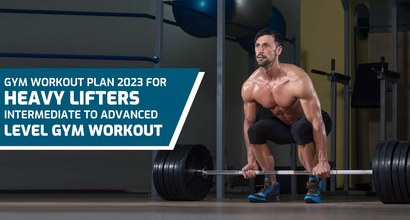 Gym Workout Plan 2023: Intermediate To Advanced Level | Scitron
