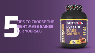 5 Tips To Choose The Right Mass Gainer For Yourself