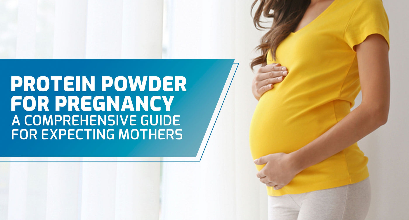 Protein Powder for Pregnancy