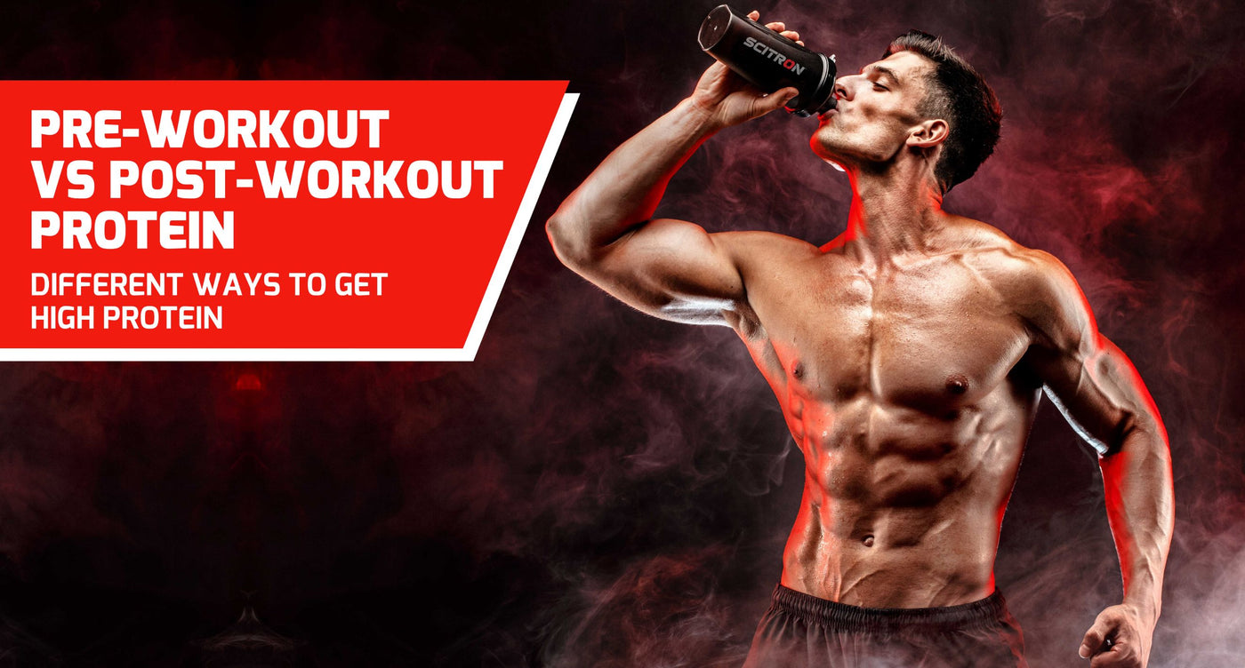 Protein Pre Train Pre Workout vs Post Workout Protein: When to Take? | Scitron Nutrition