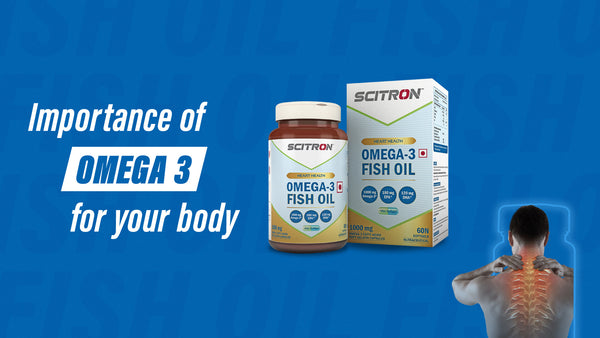 Importance of Omega 3 for your body