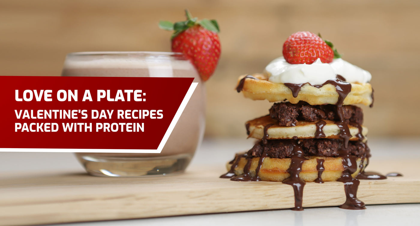 Love on a Plate: Valentine's Day Recipes Packed with Protein